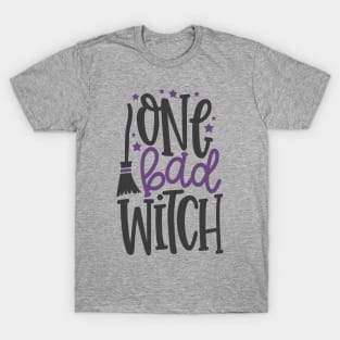 One Bad Witch T-Shirt
